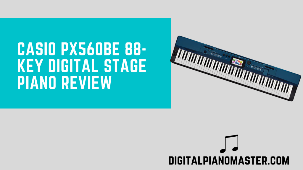 Casio PX560BE 88-Key Digital Stage Piano